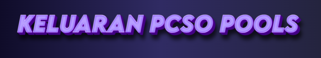 KELUARAN PCSO POOLS TERBARU - NOMOR PENGELUARAN PCSO POOLS HARI INI